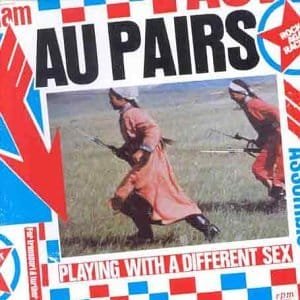 Au Pairs - Playing With a Different Sex f cover