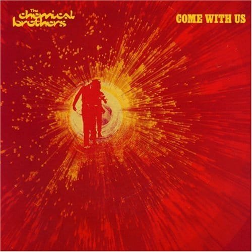 Chemical Brothers. - Come with Us f cover