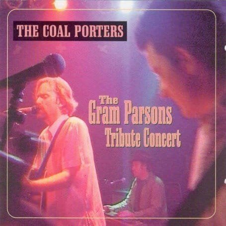 Coal Porters - The Gram Parsons Tribute Concert - f cover