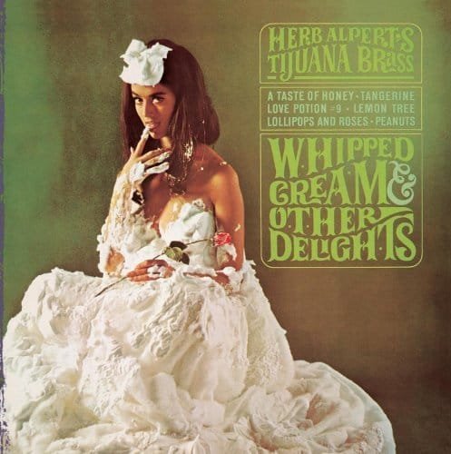 Herb Alpert & The Tijuana Brass - Whipped Cream & Other Delights f cover