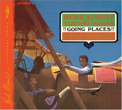 Herb Alpert & Tijuana Brass - Going Places f cover